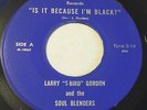 LARRY T BIRD GORDON Is It Because I'm Black / The Moonwalk 45 Movin hear