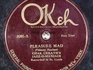 CHARLES CREATH'S JAZZ-O-MANIACS   Pleasure Mad   ORIG Okeh 8201 US-1924