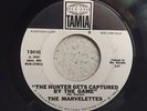 The Marvelettes - The Hunter gets captured by  the game, Tamla, Northern Soul 45