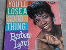 BARBARA LYNN - YOU'LL LOSE A GOOD THING - IN DEMAND SOUL NORTHERN CLASSIC LP