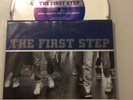 THE FIRST STEP Open Hearts And Clear Minds 7 
