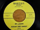 45 Sugar And Sweet MORTON 101 Northern Soul VG+