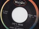 John Lee Hooker She's Mine on Vee Jay R&B MOD BLUES ?