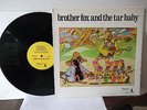 Brother Fox and The Tar Baby,Oracle,