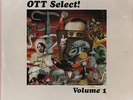 OTT Select  Volume 1 LP featuring Sky Picnic Kitchen Cynics Trappist Afterland