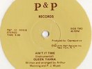 Queen Yahna ?– Ain't It Time - Color Vinyl **MINT**