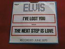 ELVIS PRESLEY I'VE LOST YOU THE NEXT STEP IS LOVE RCA 47-9873  POP 45