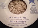 Rare Northern Original Soul Billy Kennedy If I Was A Kid