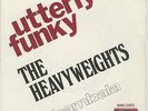 THE HEAVYWEIGHTS UTTERLY FUNKY 7