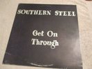Southern Steel Get on Through southern/hard rock private press on Earth