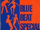 BLUE BEAT SPECIAL Coxsone CSP1  LP ORIGINAL 1968 Vinyl JAMAICA Skinhead Reggae