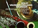 EASTMAN WIND ENSEMBLE/F. FENNELL: HOLST+WMS.+GRAINGER MERCURY STEREO (e) 33LP