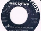 Constellation GENE CHANDLER Bet you never thought Classic northern soul oldie