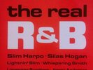 The Real R&B LP Blues Slim Harpo Silas Hogan Lightnin Slim Lonesome Sundown