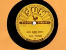 CARL PERKINS 78 rpm SUN 234  Blue Suede Shoes & Honey Don't