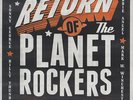 PLANET ROCKERS - Return Of The Planet Rockers - Vinyl Revival/Neo Rockabilly
