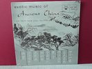 Lui Tsun Yuen - Exotic Music Of Ancient China FOLK US 7? VINYL LLST 7122 SEALED