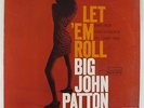 Big John Patton - Let 'Em Roll LP - Blue Note - BLP 4239 Mono RVG NY USA VG+