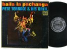PETE TERRACE Baila La Pachanga LP on Tico