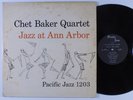 CHET BAKER QUARTET Jazz At Ann Arbor PACIFIC JAZZ LP VG++