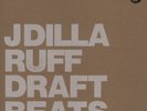 J Dilla aka Jay Dee - Ruff Draft Beats / Instr (Vinyl LP - 2012 - US - Original)