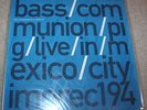 Bass Communion / Pig  Live In Mexico City IMPREC194 PORCUPINE TREE 12