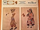 STRAVINSKY CONDUCTS STRAVINSKY THE FIREBIRD COLUMBIA MS 6328 6 EYE STEREO SEALED