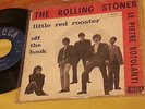 THE ROLLING STONES-LITTLE RED ROOSTER/ OFF THE HOOK-RARE 45 MADE IN ITALY 1964