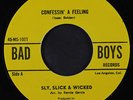SLY, SLICK & WICKED: Confessin' A Feeling / Love Gonna Pack Up (and Walk Out)