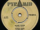 MOTHER PEPPER / DON'T BLAME ME   DESMOND DEKKER  ( 2 x Quality ROCK STEADY ) ?