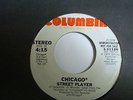 DISCO /FUNK/SOUL 45 - CHICAGO - STREET PLAYER - COLUMBIA PROMO - STEREO