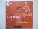 ELZA SOARES - SE ACASO VOCE CHEGASSE LP ODEON BRAZIL ORIG JAZZ SOUL SAMBA BOSSA
