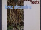 LOREZ ALEXANDRIA: Deep Roots LP (Mono, 2 neat clear taped seams) rare Jazz