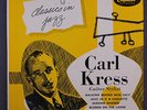 CARL KRESS: Classics In Jazz LP (10