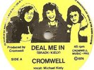 CROMWELL RARE IRISH ROCK DEAL ME IN FROM THE LP AT THE GALLOP 1974