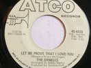 The Dynells – Let Me Prove That I Love You / Call On Me - ATCO Pro NM HEAR