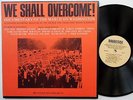 WE SHALL OVERCOME Documentary Of The March On Washington Aug 28,1963 LP Folk