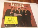 The Blue Ridge Quartet A Session George Younce Sealed Lp