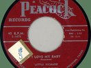 LITTLE RICHARD (w/ Johnny Otis Orch.) I Love My Baby 45rpm Peacock 1957