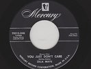 Zilla Mays - You Just Don't Care / Take Your Time (R&B/Blues, 45)