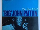 Big John Patton - The Way I Feel - Blue Note BLP 4174 - RVG EAR LP Grant Green