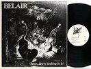 Private Jazz Funk LP BELAIR Relax You're Soaking In It on Belby Wetterman VG++