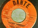 STEVE TYRELL: PAYDAY SOMEDAY. DANTE 7