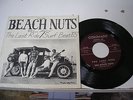 The Beach Nuts - The Last Ride b/w Surf Beat '65 45 Coronado TX Surf Rock