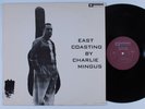 CHARLES MINGUS East Coasting BETHLEHEM LP NM 1984 reissue