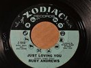 RUBY ANDREWS Zodiac Z-1010 JUST LOVING YOU / THE LOVE I NEED -LISTEN