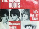 ** The Grass Roots - Let's Live For Today/Depressed Feeling (Single 7