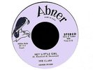 DEE CLARK / HEY LITTLE GIRL (M- OR NM) 