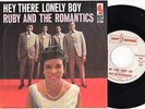 RUBY & ROMANTICS - Hey There Lonely Boy - Rare PIC SLEEVE & Promo 45