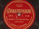 78 RPM -- Vaughan Quartet, Vaughan 300, E-  Country - Gospel - Label